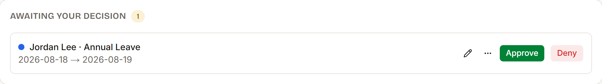 A leave request awaiting a manager's decision, with Approve and Deny buttons